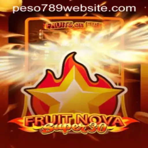 Exploring the Thrilling World of FruitrNovaSupe30 on PESO789 WEBSITE